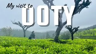 Exploring Ooty | Best Places to Visit  | Doddabetta Peak | Dolphin nose View point