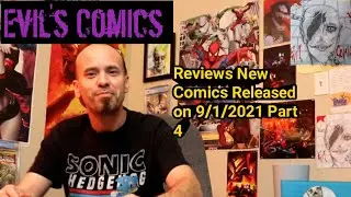 Evil's Comics Reviews For New Comics Released on 9/1/2021 Part 4