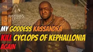Kassandra kill Cyclops of Kephallonia again in the afterlife | Assassin's Creed Odyssey Mod