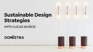 CURSO ONLINE Dise&ntilde;o sostenible: objetos y espacios respetuosos con el medio ambiente de Lucas Mu&ntilde;oz