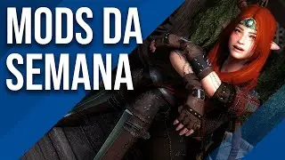 Top Mods da semana Skyrim
