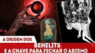 A HISTÓRIA DOS BEHELITS - SEU PODER E COMO FUNCIONAM  OS DIFERENTES TIPOS E CORES - BERSERK