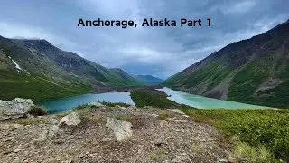 Anchorage, Alaska | Eagle and Symphony Lakes | South Fork Valley Trail | Chugach State Park | Part 1