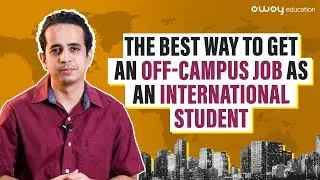 The best way to get an off campus job as an international student 101 | 2023