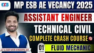 MP ESB AE Vacancy 2025 | नगर पालिका निगम Assistant Engineer | Fluid Mechanics Crash Course