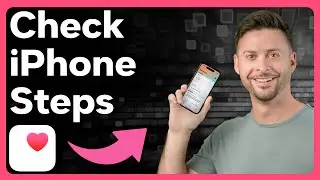 How To Check Steps On iPhone