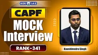 UPSC CAPF ASSISTANT COMMANDANTS 2024 Result | Rank 341 Kaushlendra Singh Mock Interview | CAPF 2024