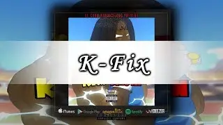K-Fix - Self Explanatory
