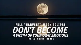 September Full Moon Eclipse 2025: Emotional Chaos