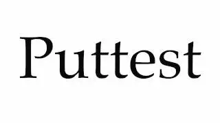 How to Pronounce Puttest
