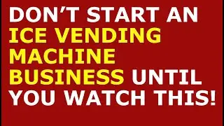 How to Start an Ice Vending Machine Business | Free Ice Machine Business Plan Template Included