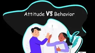 Attitude-Behaviour Relationship and Understanding Prejudice