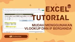 MUDAH MENGGUNAKAN VLOOKUP DAN IF BERGANDA I TUTORIAL EXCEL
