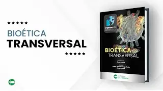 Bio&eacute;tica transversal | Editorial Distribuna