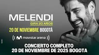 MELENDI en Bogotá – Concierto COMPLETO 🎤✨ | 20 de Noviembre 2025 | Gira 20 Años