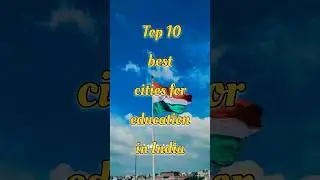 Top 10 Best Cities For Education In India 🇮🇳 #shorts