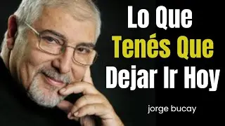10 Cosas QUE DEBES ELIMINAR en la VEJEZ🧠🔥 | Jorge Bucay