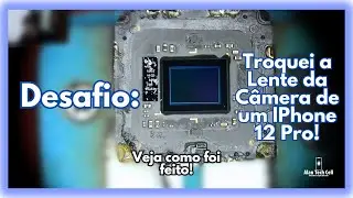 Troca da Lente da Câmera Traseira do iPhone 12 Pro - Evite Erros Comuns