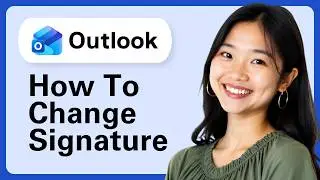 How To Change Signature On Outlook Office 365 (Complete Guide)