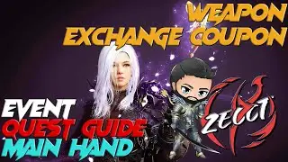 BDO Console - Weapon Exchange Coupon Event Quest Guide ( Main Hand ) #infovideo
