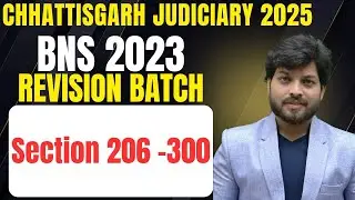 Bhartiya Nyaya Sanhita 2023|Class 10|Section 200-358|CG JUDICIARY 2025|Dream Judiciary Classes