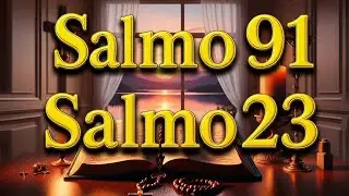 ORAÇÃO DO DIA 25 DE DEZEMBRO - SALMO 91 e SALMO 23 - As duas ORAÇÕES MAIS PODEROSAS da BÍBLIA