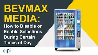 BevMAX MEDIA: Creating a Timed Event to Disable (or Enable) Selections During Certain Times of Day