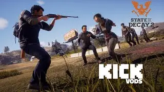 State of Decay 2 - Perdimos a Peter Capusotto !! #3 (VOD KICK)