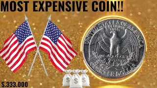 TOP MOST VALUABLE QUARTER DOLLARS IN CIRCULATION!!