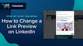 Improve Your LinkedIn Content with Link Previews | 2020 Social Media Marketing