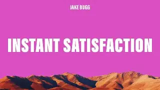 Jake Bugg - Instant Satisfaction (Lyrics)