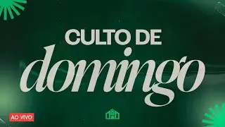 Culto de Adoração | 28 de Dezembro
