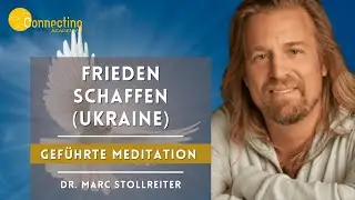 Frieden im Herzen: Eine gef&uuml;hrte Meditation gegen globale Unsicherheit