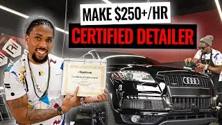 Make $250+/HR | Certified Auto Detailing Business Owner