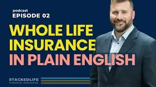What is Whole Life Insurance in Plain English?
