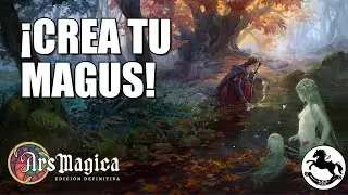 Ars Magica - &iexcl;Crea tu primer magus!