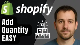 Как добавить количество на Shopify (ЛЕГКОЕ пошаговое руководство 2025)
