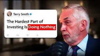 Terry Smith on quality investing & why underperformance is a feature not a failure