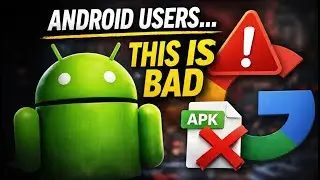 Google Changes Android: Sideloading Apps Is About to Get Much Harder