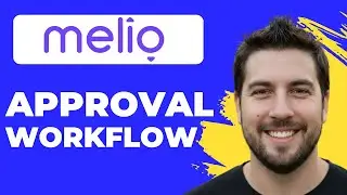 How To Set Up Approval Workflows In Melio (Quick Guide)