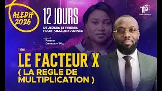 ALEPH 2026 | LE FACTEUR X ( LA RÈGLE DE LA MULTIPLICATION) - PASTEUR EMMANUEL DIKO