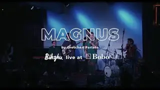 Magnus [Bihzhu Live at Bobo]
