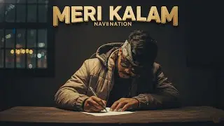 MERI KALAM | OFFICIAL MUSIC VIDEO | NAVII NATION | HARD HINDI RAP 2025