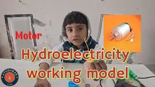 Hydroelectricity working model