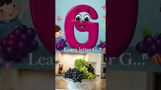 G is for Grapes |  **ABC Song for Kids &ndash; Fun Alphabet Learning!** | ABC Learning videos for Toddlers