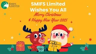 Wishing You a Merry Christmas and Happy New Year 2025 from SMIFS Limited!
