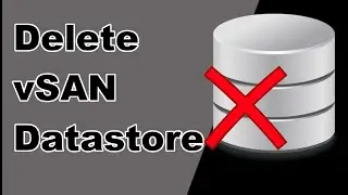Delete vSAN Datastore without vCenter