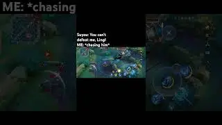 Suyou: You can't defeat me, Ling! | ME: *chasing him*@MobileLegends5v5MOBA #zoruto #mobilelegends