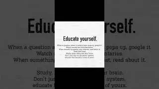 Educate Your Mind Before the World Tries to Program It.