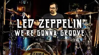 Led Zeppelin - We're Gonna Groove Drum Cover
